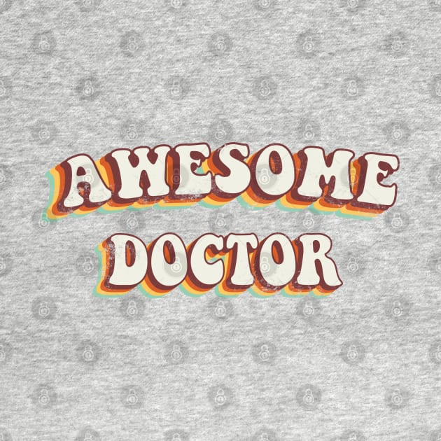 Awesome Doctor - Groovy Retro 70s Style by LuneFolk